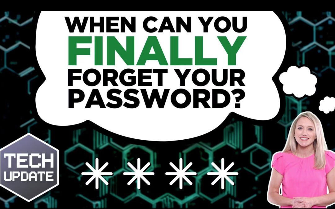 When can you finally forget your password?