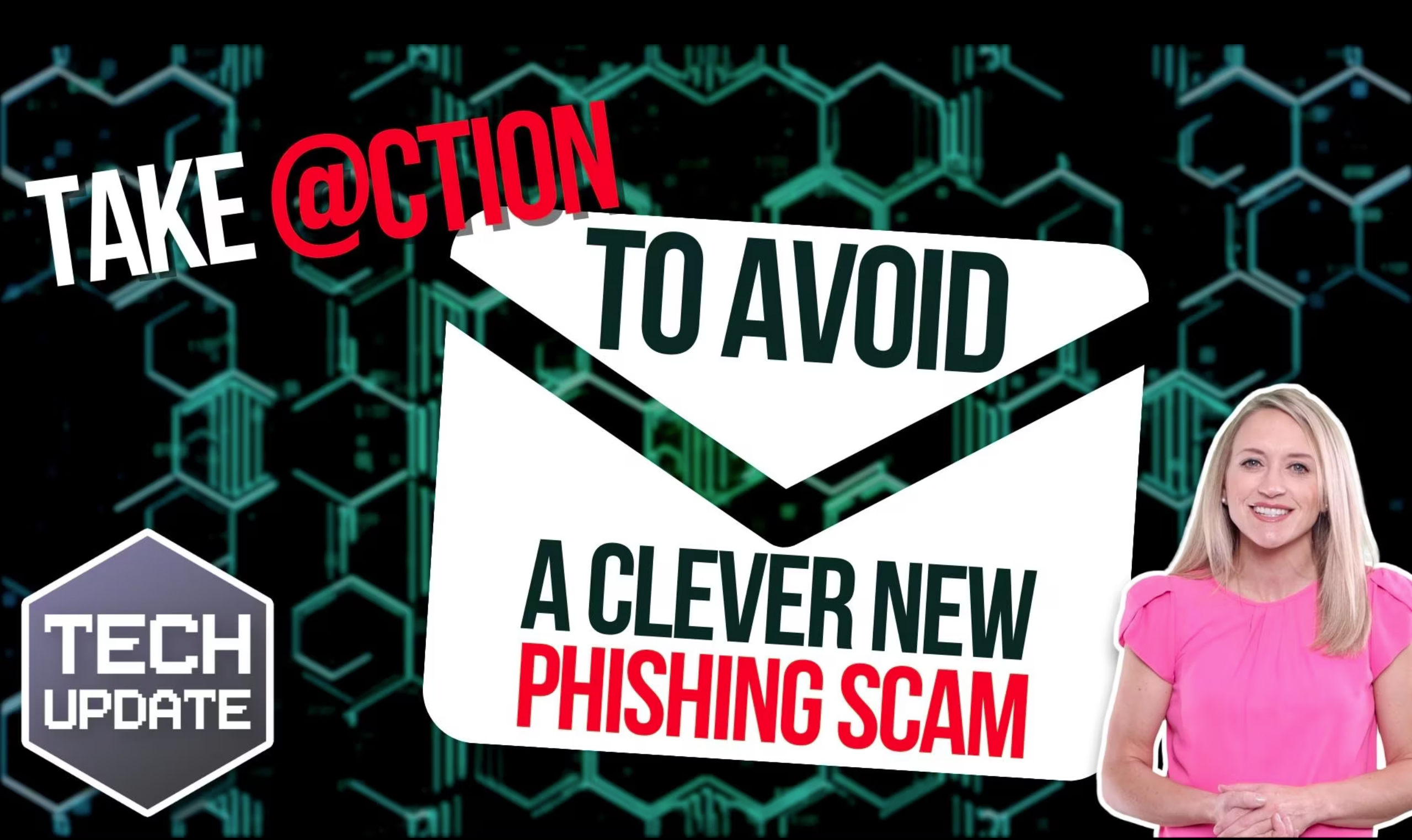 Take action to avoid a devious new phishing scam