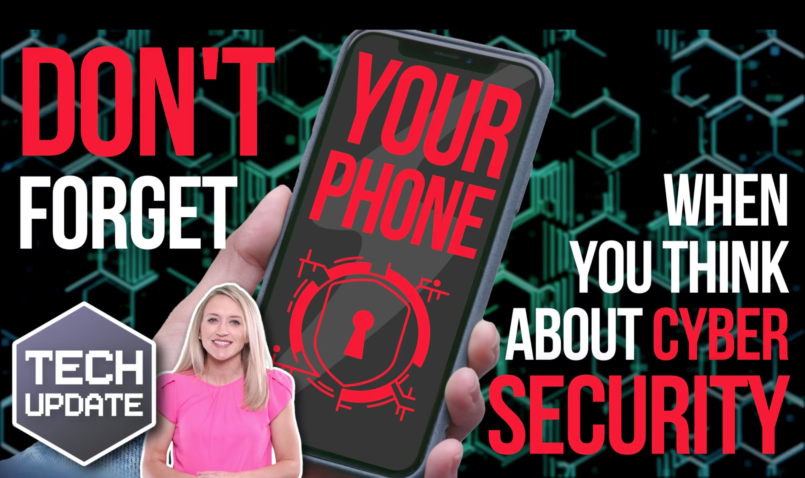 Don’t forget your phone when you think about cyber security