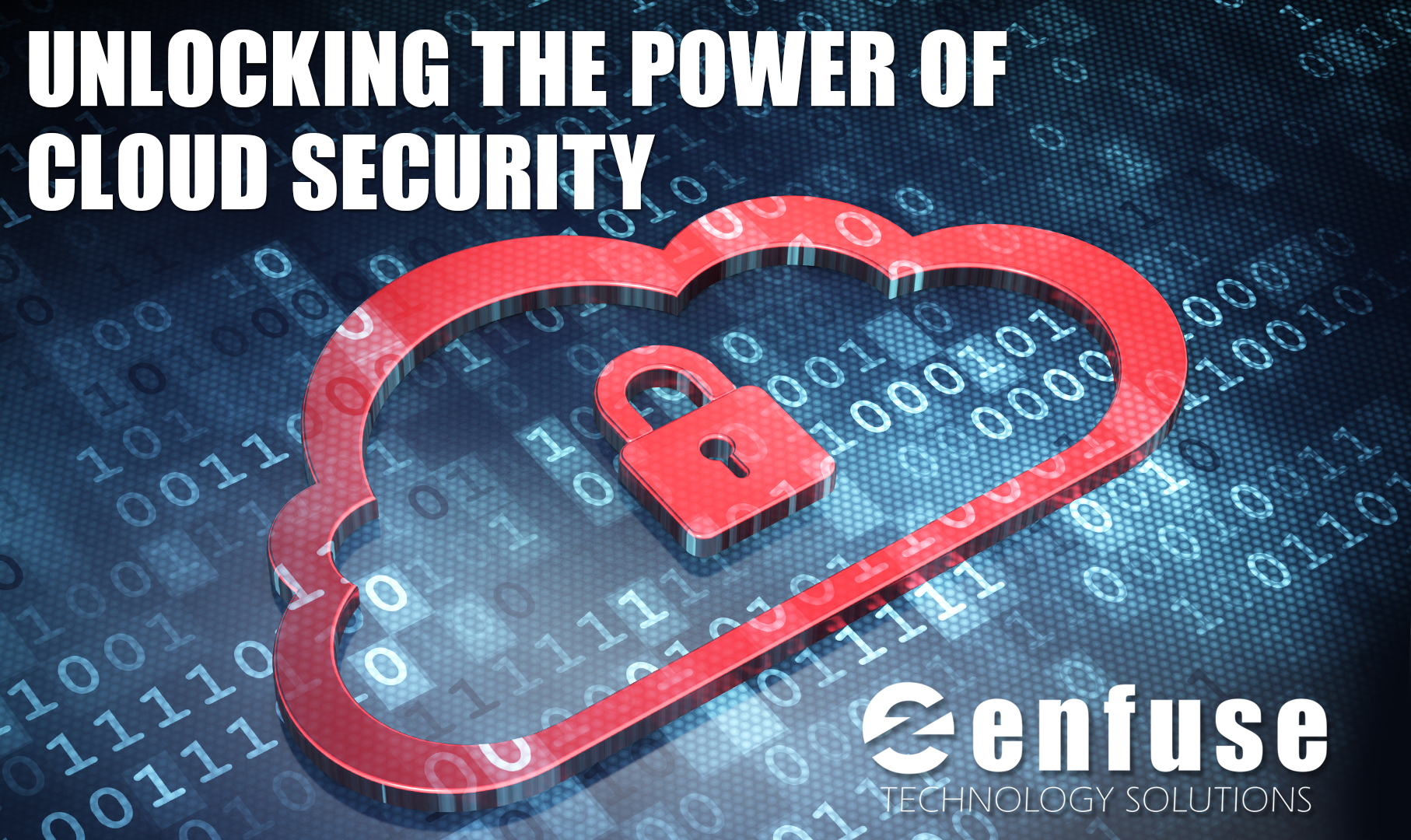 Unlocking the Power of Cloud Security