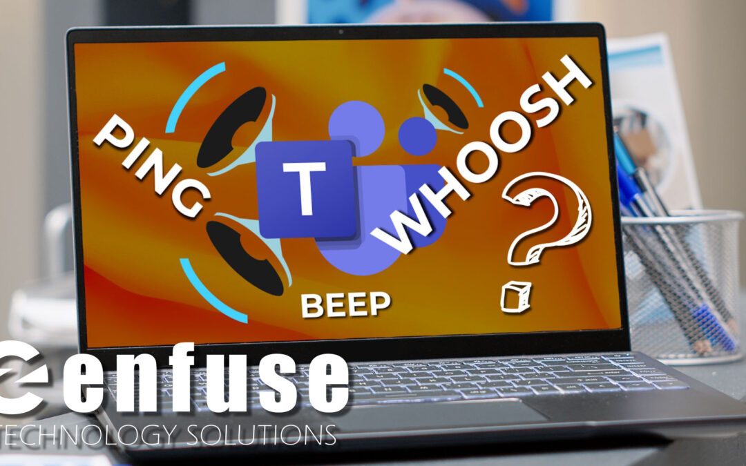 PING, WHOOSH, or BEEP? Now you can decide with Teams