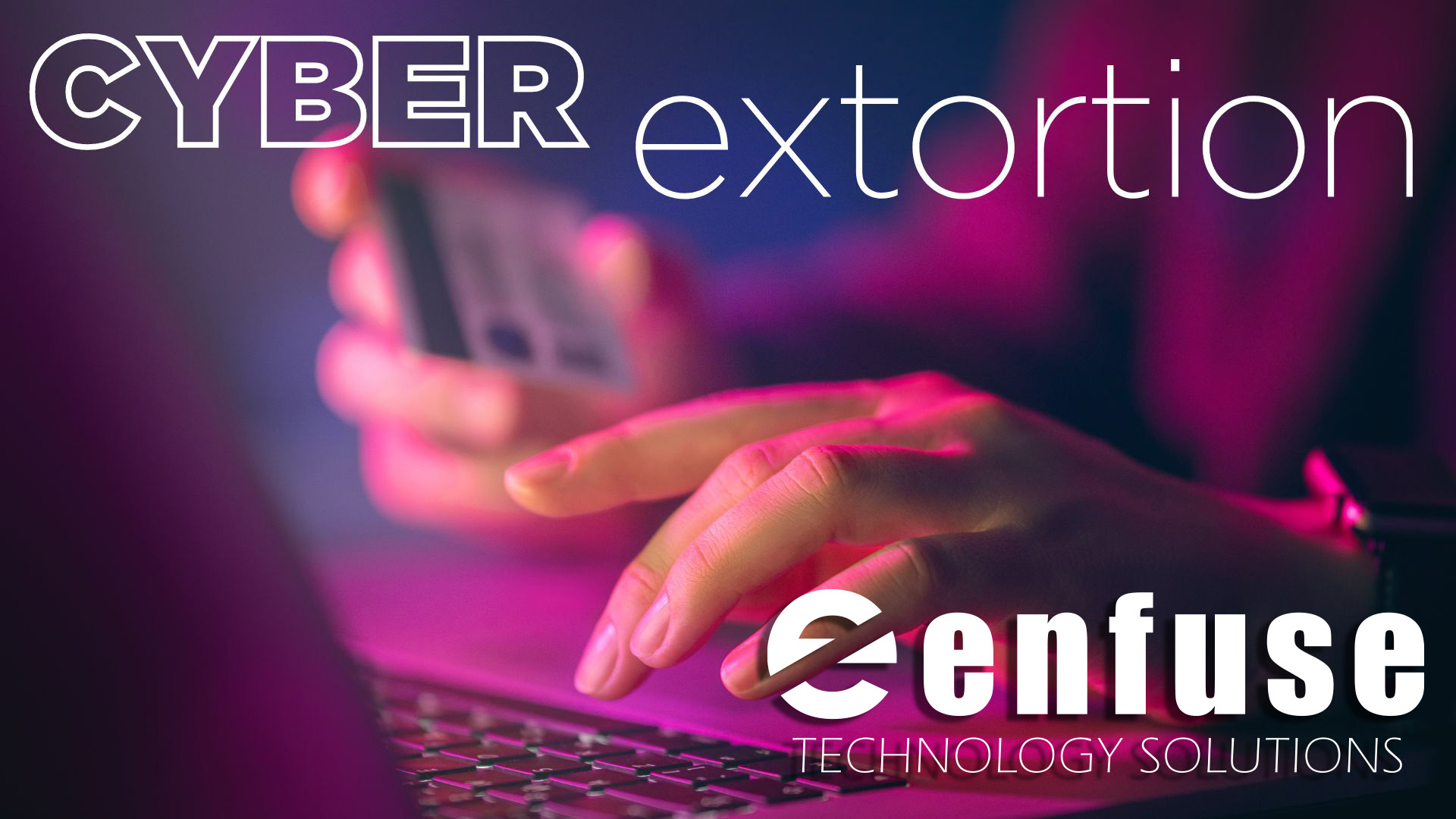 Cyber Extortion